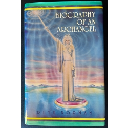 Biography of an Archangel